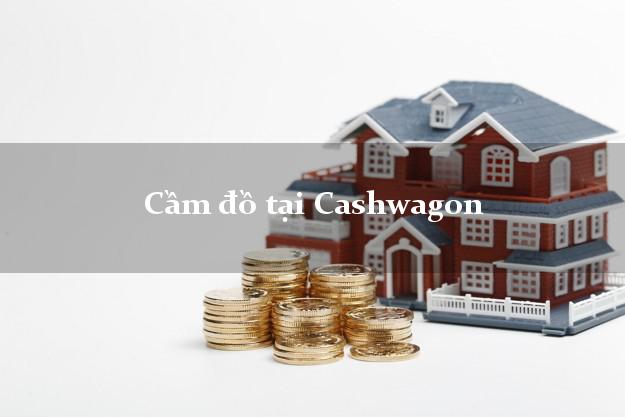 Cầm đồ tại Cashwagon Online