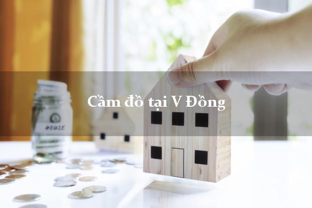 Cầm đồ tại V Đồng Online