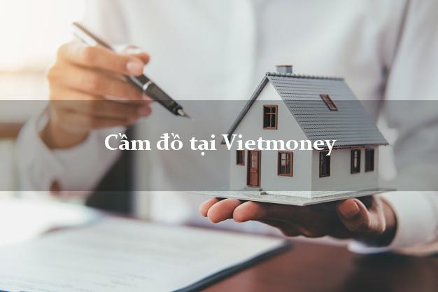 Cầm đồ tại Vietmoney Online